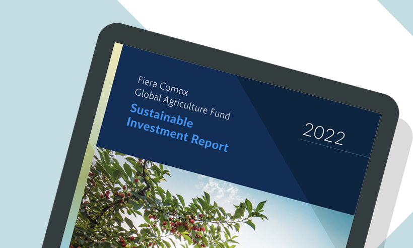 Fiera Comox Global Agriculture Fund - Sustainable Investment Report Fiera Comox Global Agriculture Fund &#8211; Sustainable Investment Report